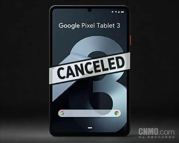 谷歌被曝取消Pixel Tablet 3平板開發 項目人員重新分配